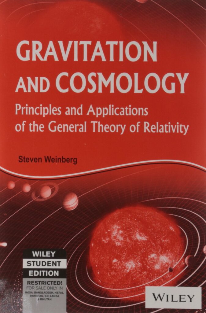 Gravitation and Cosmology by Steven Weinberg